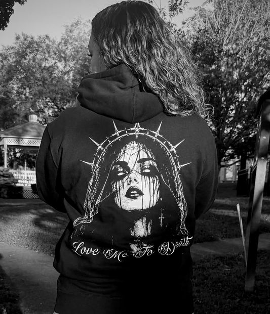 Love Me To Death Hoodie